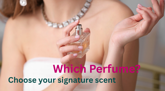 How to Choose Your Signature Scent — The Complete Beginner’s Guide to Perfume