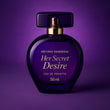 Antonio Banderas Her Secret Desire Eau de Toilette 50ml Spray
